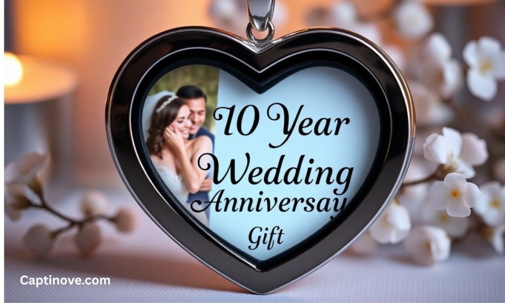 10 Year Wedding Anniversary Gift