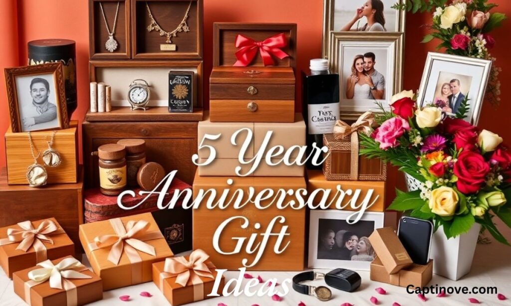 5 Year Anniversary Gift Ideas