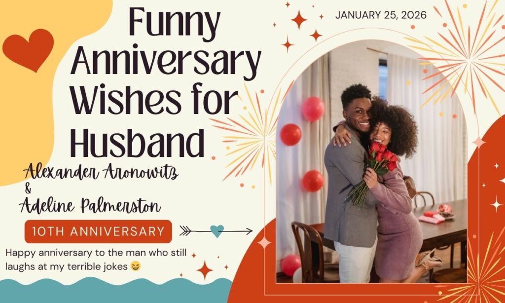 Funny Anniversary Wishes for Husband