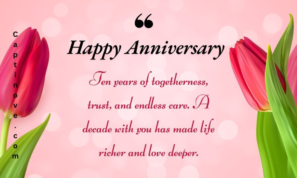 10 Year Anniversary Quotes