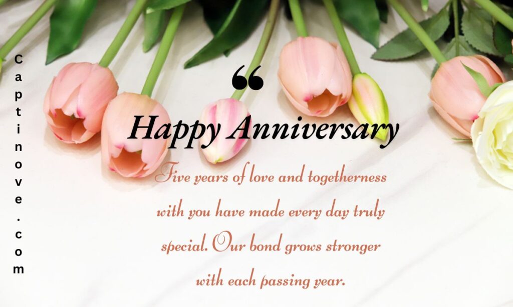 5 Year Anniversary Quotes (1)