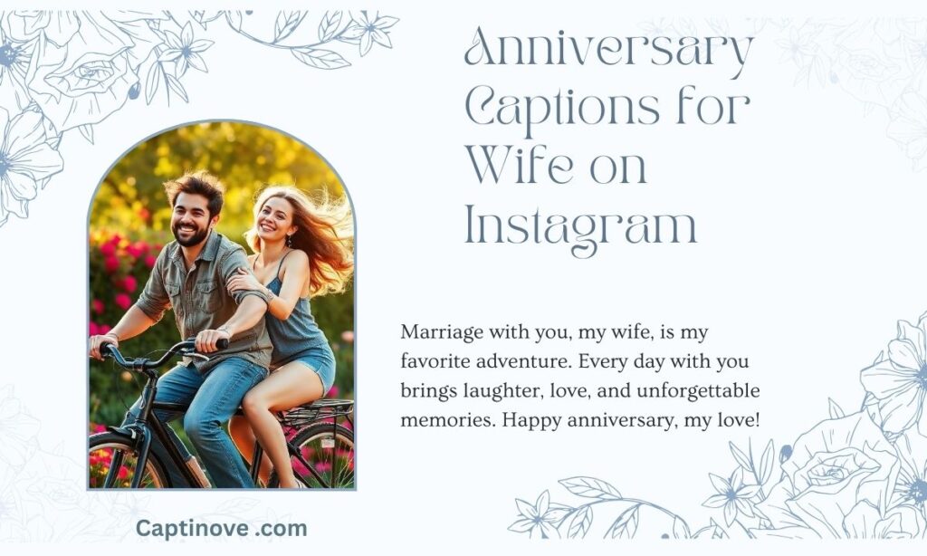 Anniversary Captions for Wife on Instagram