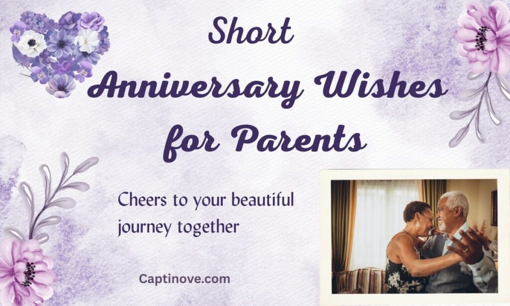 Short Anniversary Wishes for Parents