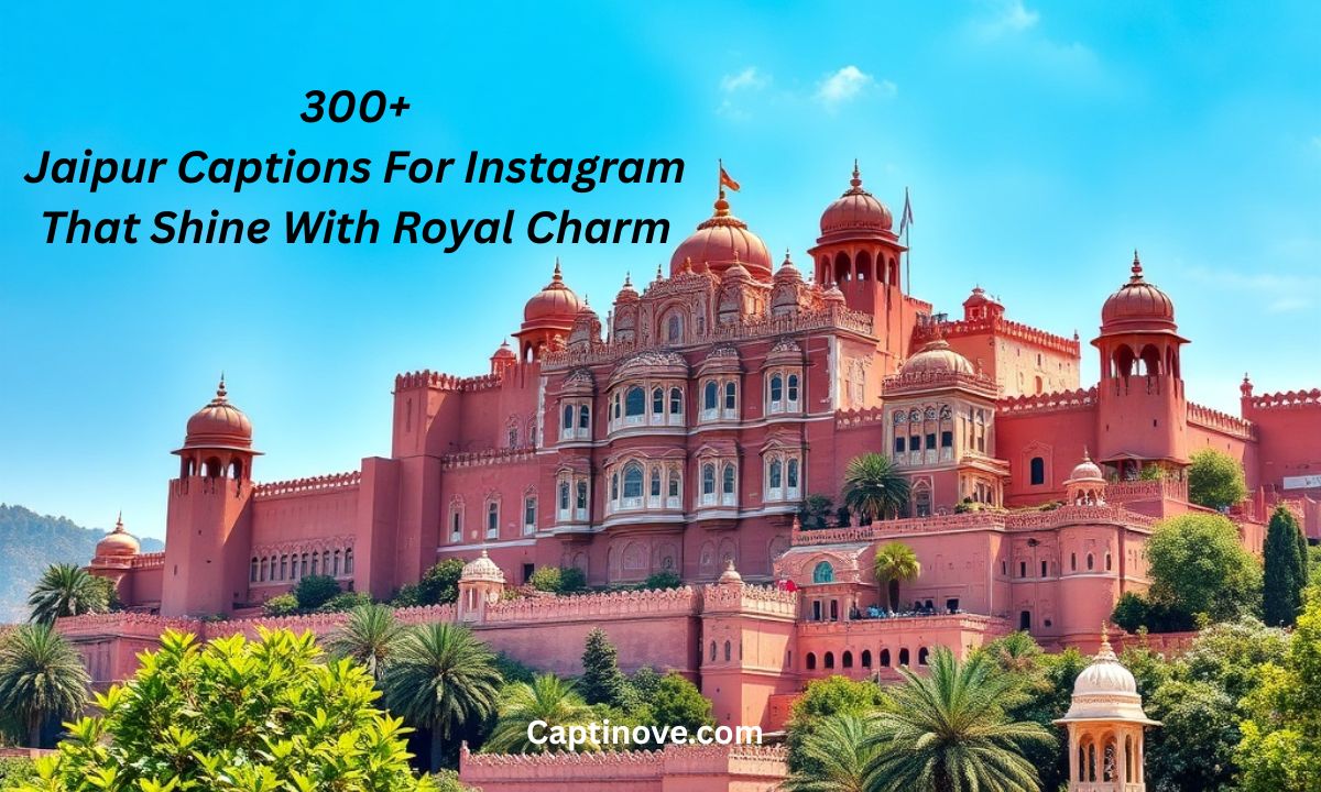 Jaipur Captions For Instagram
