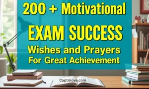 200+ Motivational Exam Success Wishes and Prayers For Great Achievement