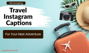 Travel Instagram Captions